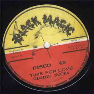 George Nooks - Time For Love / My Heart Is Gone download free