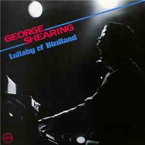 George Shearing - Lullaby Of Birdland download mp3 flac