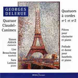 Georges Delerue - Quatuors À Cordes 1 & 2 (String Quartets 1 & 2) download mp3 flac