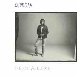 Giorgia  - Prende Al Cuore download free