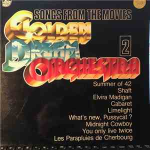 Golden Dream Orchestra - Songs From The Movies Vol. 2 download free