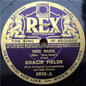 Gracie Fields - Rose Marie / Indian Love Call download free