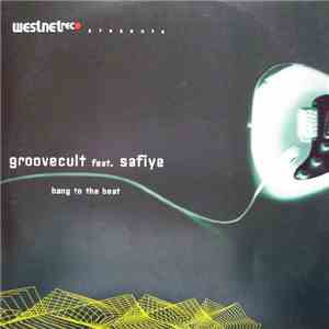 Groovecult Feat. Safiye - Bang To The Beat download free