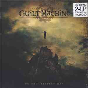 Guilt Machine - On This Perfect Day download free