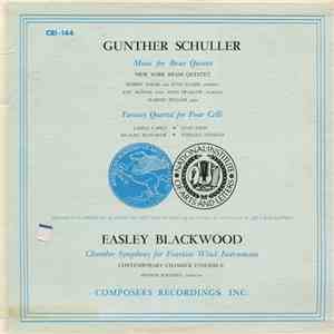 Gunther Schuller / Easley Blackwood - Music For Brass Quintet / Fantasy Quartet For Four Celli / Chamber Symphony For Fourteen Wind Instruments download mp3 flac Gunther Schuller / Easley Blackwood - Music For Brass Quintet / Fantasy Quartet For Four Celli / Chamber Symphony For Fourteen Wind Instruments download free