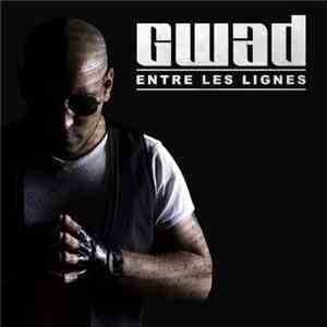 Gwad - Entre Les Lignes download free