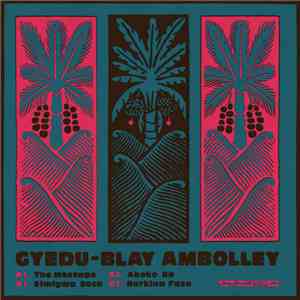 Gyedu-Blay Ambolley - The Message download free