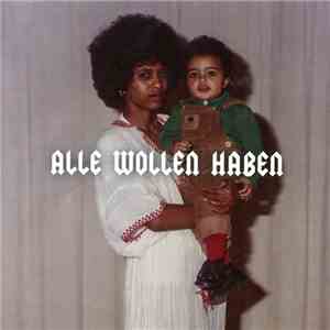 Haben - Alle Wollen Haben download free