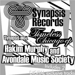 Hakim Murphy / Avondale Music Society - Timeless Chicago EP download free