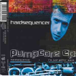 Hardsequencer - Pumpcore EP download free