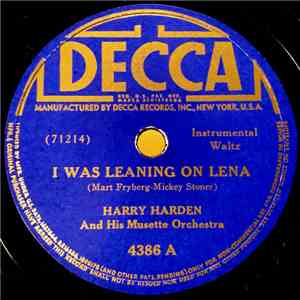Harry Harden And His Musette Orchestra - I Was Leaning On Lena / My Marietta download mp3 flac