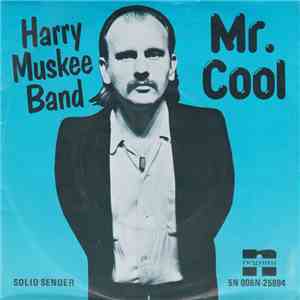 Harry Muskee Band - Mr. Cool download free