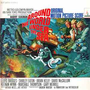 Harry Sukman - Around The World Under The Sea - Original Motion Picture Score download free