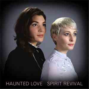 Haunted Love - Spirit Revival download free