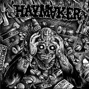 Haymaker - Taxed...Tracked...Inoculated...Enslaved download free
