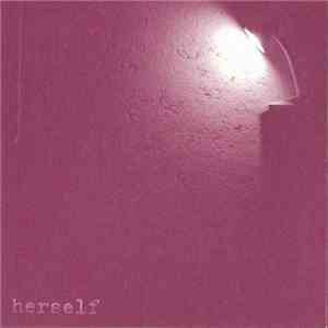 Herself - Please Please Please Leave Now download free