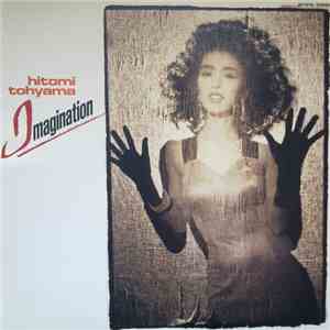 Hitomi Tohyama - Imagination download free