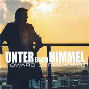 Howard Carpendale - Unter Einem Himmel download free
