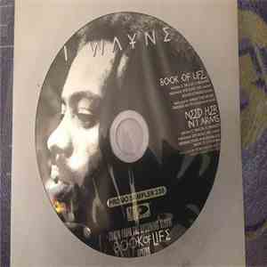 I Wayne - Book Of Life / Need Her In I Arms download free