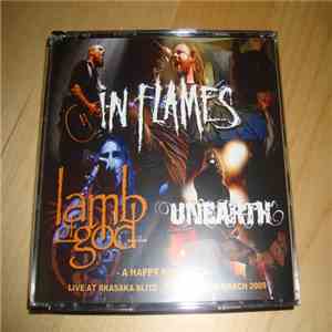In Flames, Lamb Of God & Unearth - A Happy New Metal download free