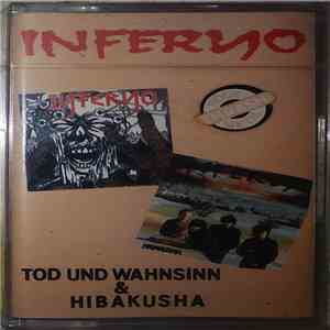 Inferno  - Tod Und Wahnsinn & Hibakusha download free