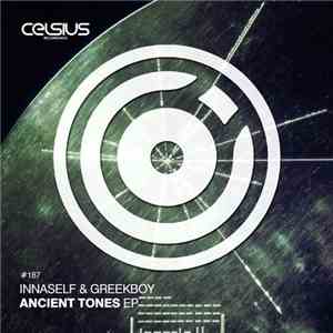 InnaSelf & Greekboy - Ancient Tones EP download free