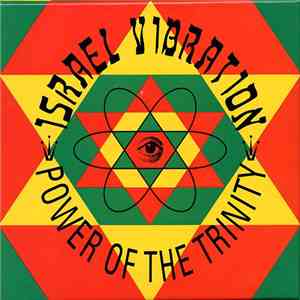 Israel Vibration - Power Of The Trinity download free