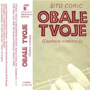 Šito Ćorić - Obale Tvoje download free