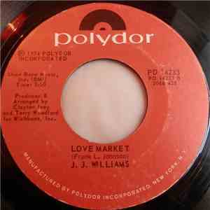 J. J. Williams - Lord Have Mercy On My Soul / Love Market download free
