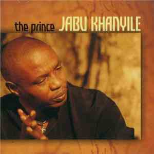 Jabu Khanyile - The Prince download free