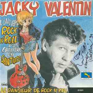 Jacky Valentin - L'Univers Rock'N'Roll D'Un Chanteur En Santiags download free