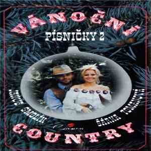Jakub Smolík, Šárka Tomanová - Vánoční Country Písničky 2 download free