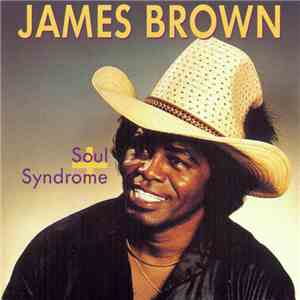 James Brown - Soul Syndrome + download free