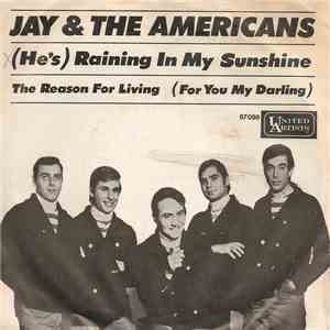 Jay & The Americans - (He's) Raining In My Sunshine download free
