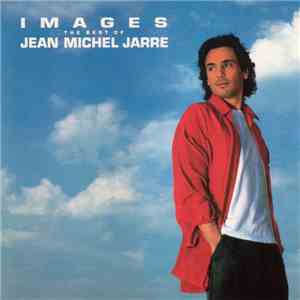 Jean Michel Jarre - Images (The Best Of Jean Michel Jarre) download free