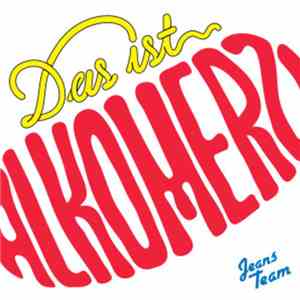 Jeans Team - Das Ist Alkomerz! download free