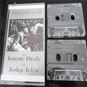 Jeremy Healy & Judge Jules - Positive download free