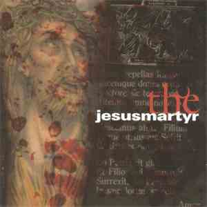 Jesus Martyr - The Jesusmartyr download free