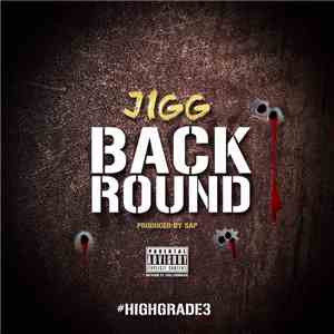 Jigg  - Back Round download free