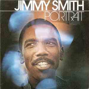 Jimmy Smith - Portrait download mp3 flac