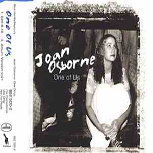 Joan Osborne - One Of Us download free