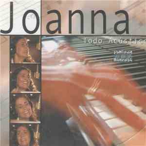 Joanna  - Todo Acústico download free