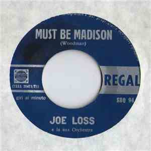 Joe Loss E La Sua Orchestra - Must Be Madison download free