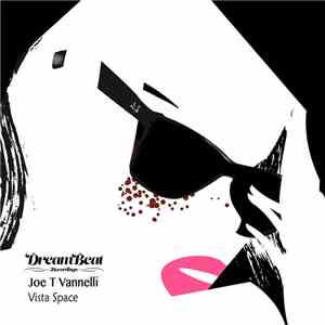 Joe T Vannelli - Vista Space download free