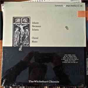 Johann Hermann Schein - Whikehart Chorale - Choral Music download free Johann Hermann Schein - Whikehart Chorale - Choral Music download mp3 flac