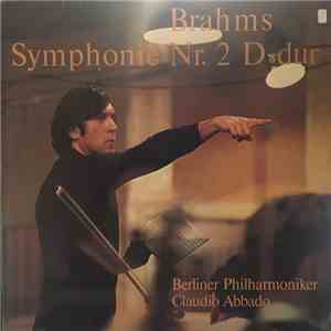 Johannes Brahms - Berliner Philharmoniker - Claudio Abbado - Symphonie Nr. 2 D-dur download free