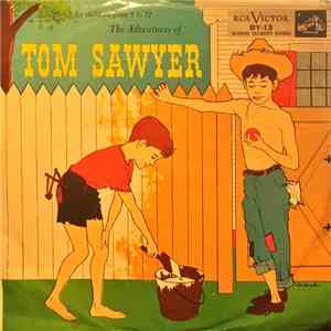John A. Richards, Ralph Camargo, Norman Leyden - The Adventures Of Tom Sawyer download free
