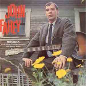 John Fahey - Requia and other compositions for guitar solo download free