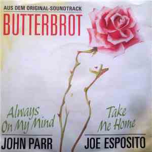 John Parr / Joe Esposito - Always On My Mind / Take Me Home download free