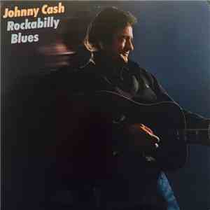 Johnny Cash - Rockabilly Blues download free